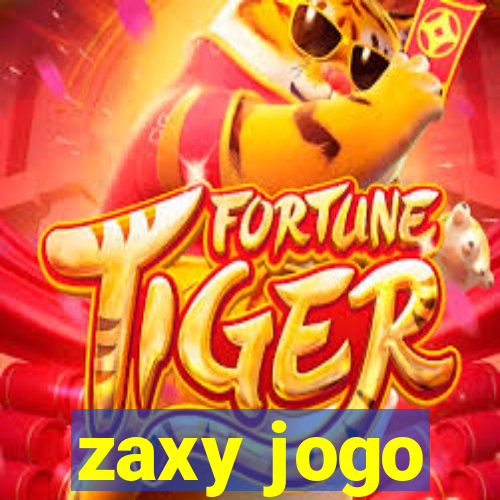 zaxy jogo